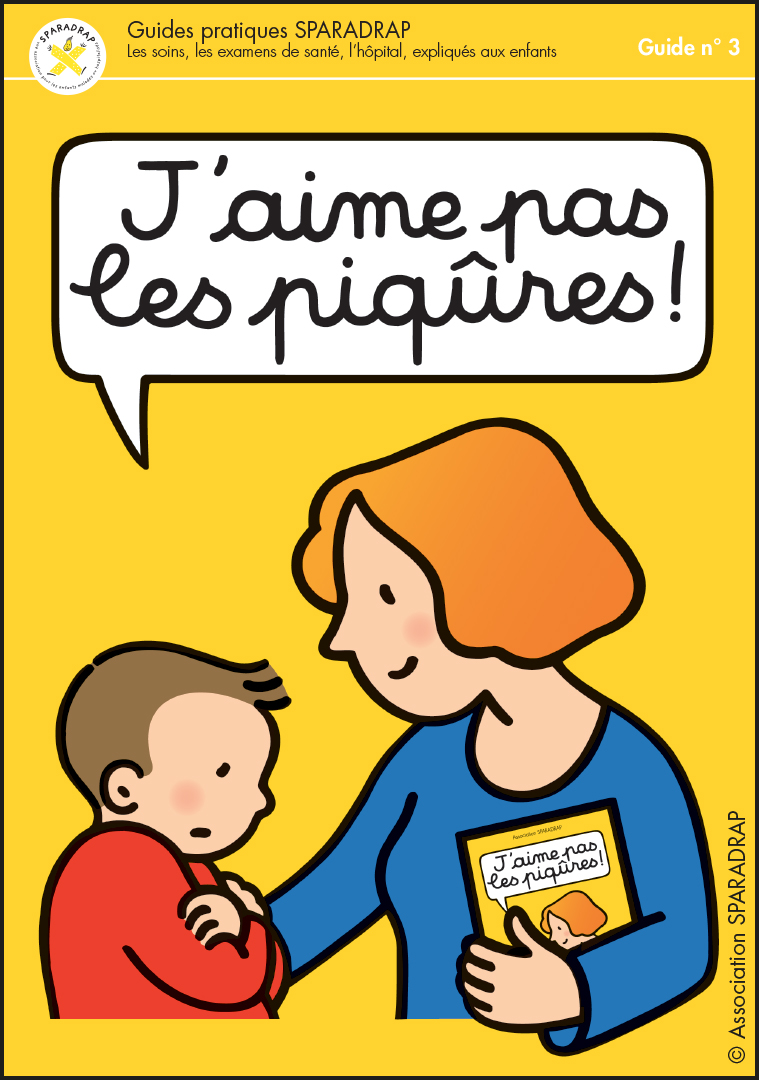 Couverture du guide "J'aime pas les piqûres !"
