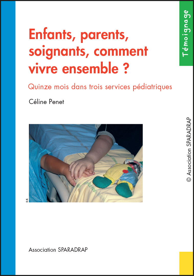 Couverture du témoignage "Enfants, parents, soignants… Vivre ensemble"