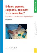 Couverture du témoignage "Enfants, parents, soignants… Vivre ensemble"