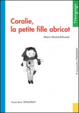 Couverture du témoignage "Coralie, la petite fille abricot"